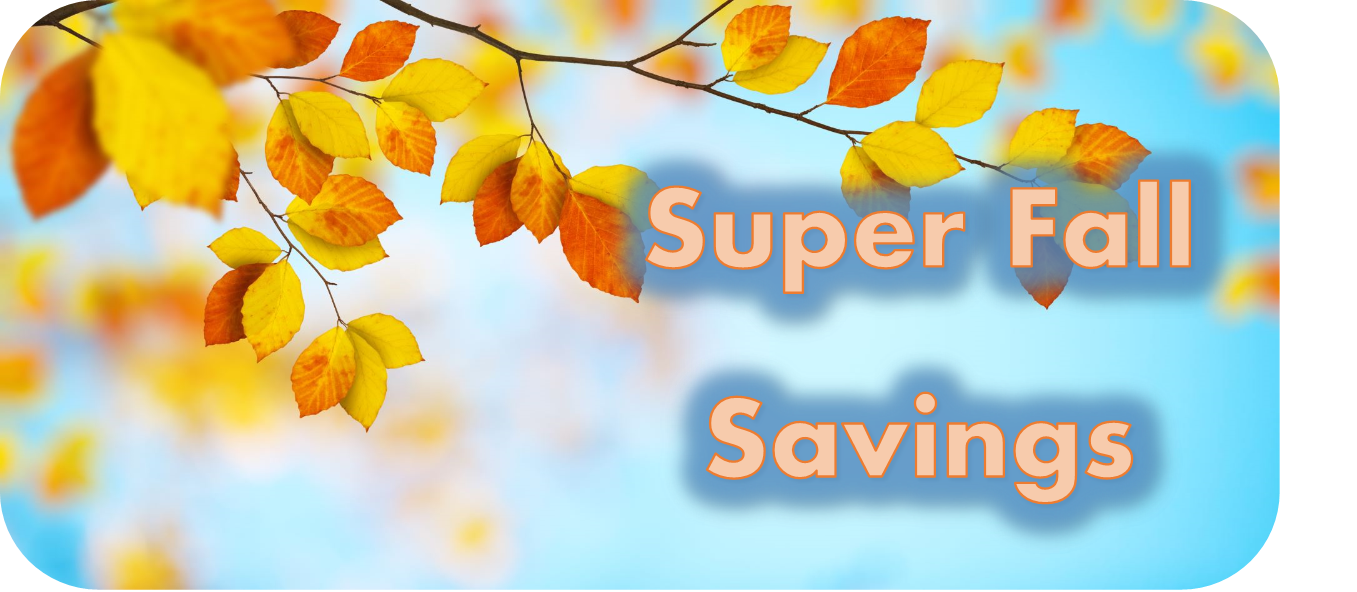 Super Fall Savings
